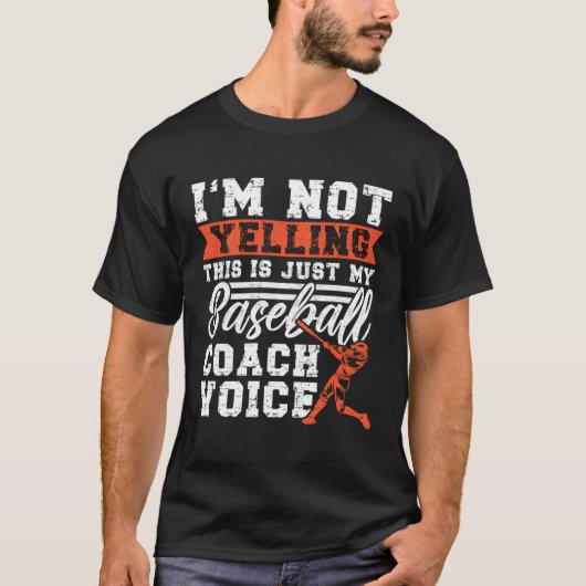 T-shirt Fan Pitch I m Not Yelling This Is My Baseball Coac (Devant)