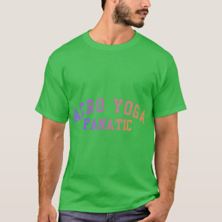 T-shirt Fanatique de yoga acro drôle