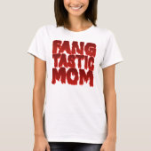 T-shirt Fang Tastic Maman (Devant)