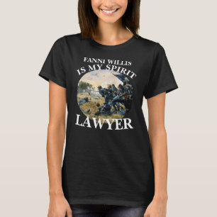 T-SHIRT FANNI WILLIS EST MA JURISTE DE L'ÂME AVOCATE