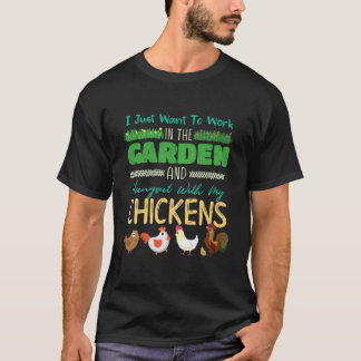 T-shirt Fantastique Chemise de jardinage My Chickens Garde