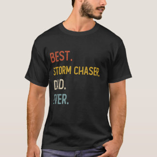 T-shirt Fantastique Papa Chemise Meilleure Tempête Chaser 