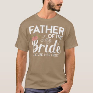 T-shirt Fantastique Père De La Mariée J'Ai Aimé Son Premie