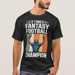 T-shirt Fantasy Football Drôle de Champion 3 fois