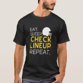 T-shirt Fantasy Football T-Shirt, Eat Sleep Check Lineup R (Devant)
