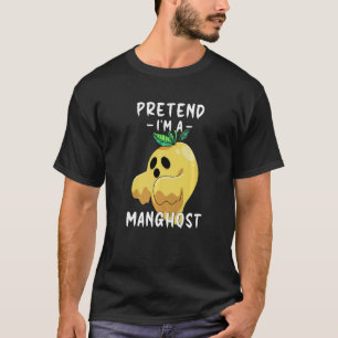 T-shirt Fantôme de mangue Halloween Fais semblant que je s