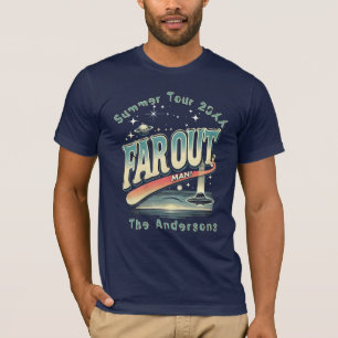 T-shirt Far Out Man Retro 60's Slogan Famille personnalisé