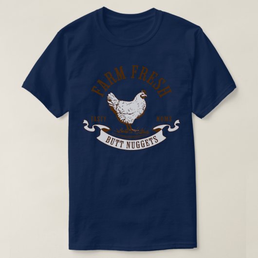 T-shirt Farm Fresh Butt Nuggets Funny Chicken Egg Farmer W (Design devant)
