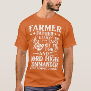 T-shirt Farmer Father Head Of The Table King Of The Toilet