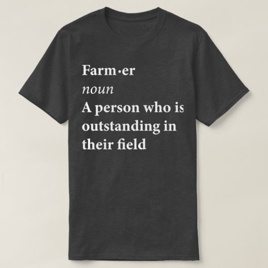 T-shirt Farmer Noun Une Personne Qui Est Exceptionnelle Da (Design devant)