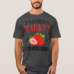 T-shirt Farmers Market Pick Daily Strawberry