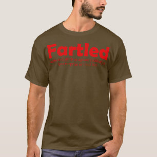 T-shirt Fartled signifiant offensant drôle humour adulte 2