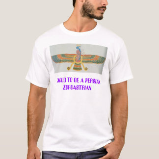 T-shirt farvahar, FIER D'ÊTRE UN ZOROASTRIAN PERSAN