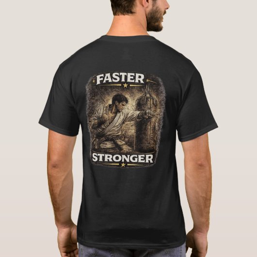 T-shirt Faster Stronger Karate (Dos)