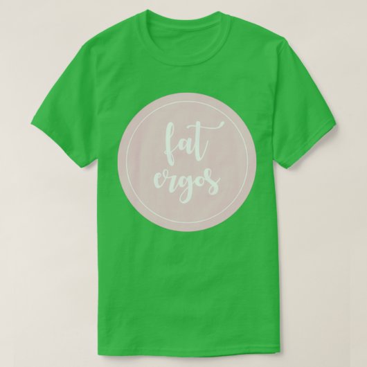 T-shirt Fat Ergos (Design devant)