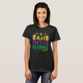 T-shirt Fat Tuesday May Contain Alcohol (Devant entier)