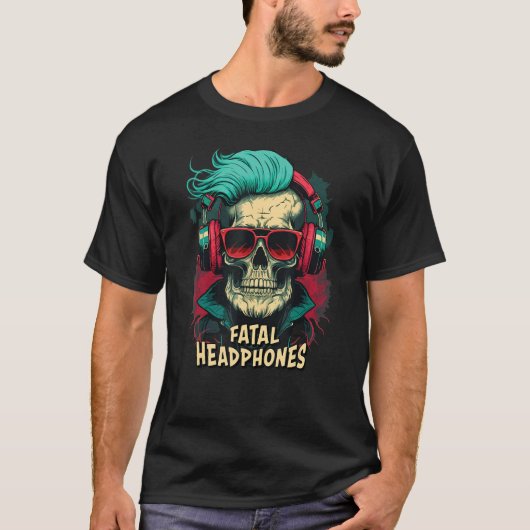 T-shirt Fatal Headphones For Music and Skull Fans (Devant)