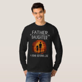 T-shirt Father Daughter a Bond Beyond Life Funny Matching (Devant entier)