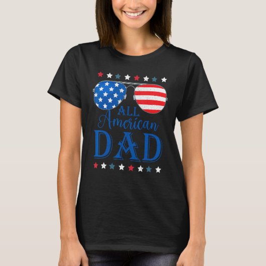 T-shirt Father Day All American Dad Patriotic USA Flag 4t (Devant)