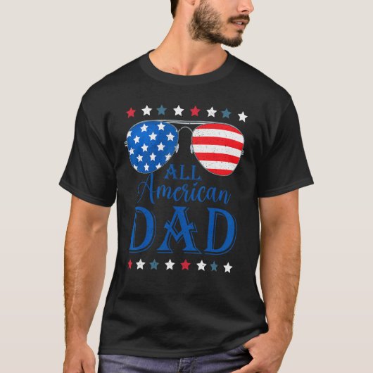 T-shirt Father Day  All American Dad Patriotic USA Flag 4t (Devant)