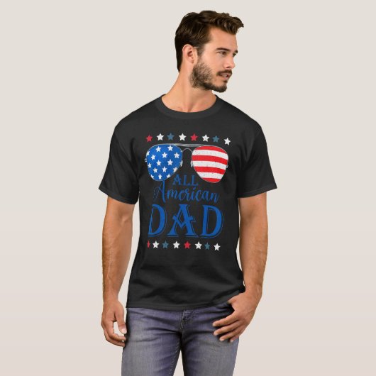 T-shirt Father Day  All American Dad Patriotic USA Flag 4t (Devant entier)