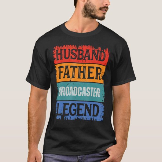 T-shirt Father Husband BROADCASTER Legend Proud Dad  Retro (Devant)
