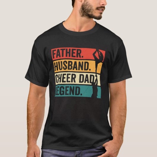 T-shirt Father Husband Cheer Dad Legend (Devant)