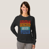 T-shirt Father Husband DRIVER Legend Proud Dad  Retro Papa (Devant entier)