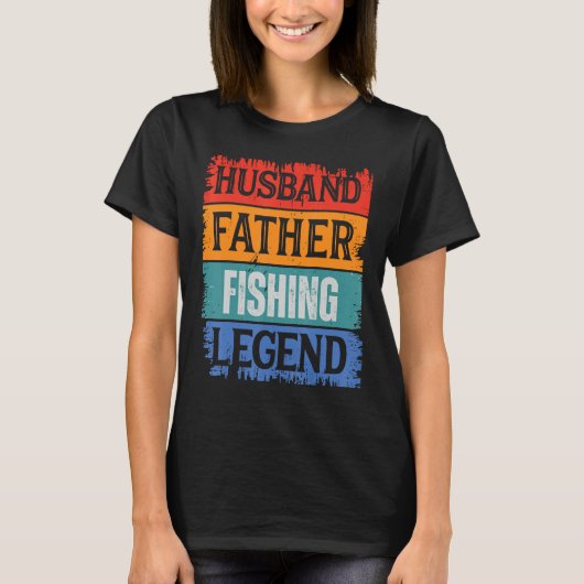 T-shirt Father Husband FISHING Legend Proud Dad  Retro Pap (Devant)