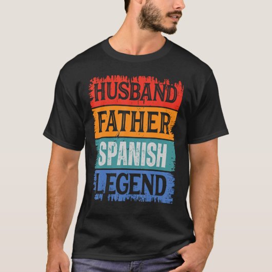 T-shirt Father Husband SPANISH Legend Proud Dad  Retro Pap (Devant)