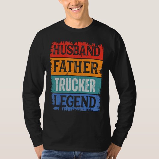 T-shirt Father Husband TRUCKER Legend Proud Dad  Retro Pap (Devant)