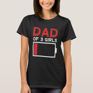 T-shirt Father of 3 Girls Father's Day Dad