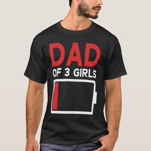 T-shirt Father of 3 Girls Father's Day Dad (Devant)