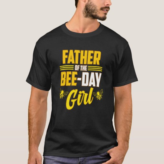 T-shirt Father Of Bee Day Girl Honey Beekeeper Beekeeping  (Devant)