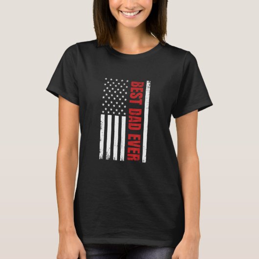T-shirt Father s Day Best Dad Ever With US American Flag (Devant)