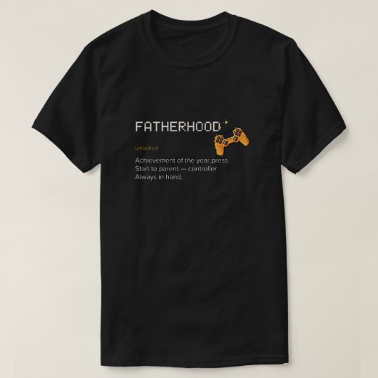 T-shirt Fatherhood Unlocked Gamer Achievement (Design devant)