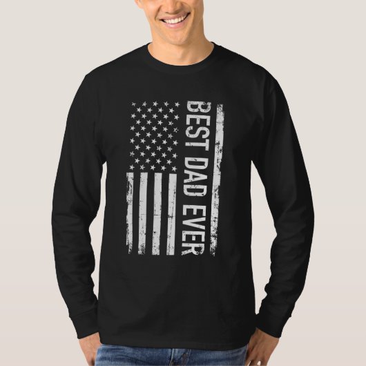 T-shirt Father's day Best Dad ever with US american flag (Devant)