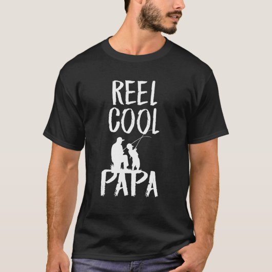 T-shirt Father's Day   Fishing Reel Cool Papa Dad (Devant)