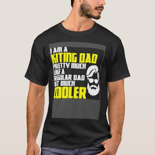 T-shirt Father's Day saying kiting kiteboard power kite ki (Devant)