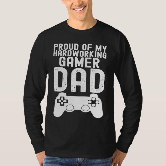 T-shirt Father's Day Show Your Pride in Your Hardworking G (Devant)