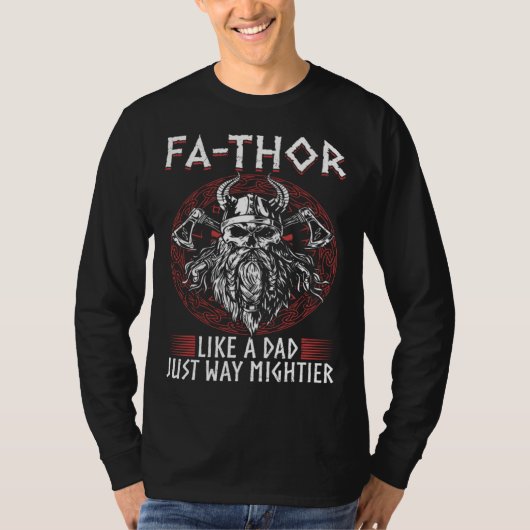 T-shirt Fathor  Like A Dad Just Way Mightier Father's Day  (Devant)