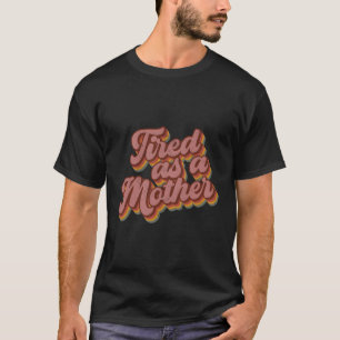 T-shirt Fatigué Comme Style Mère Fête Des Mères