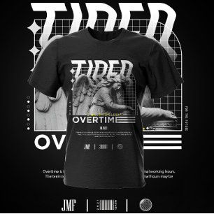 T-shirt Fatigué Je veux dormir Heures supplémentaires