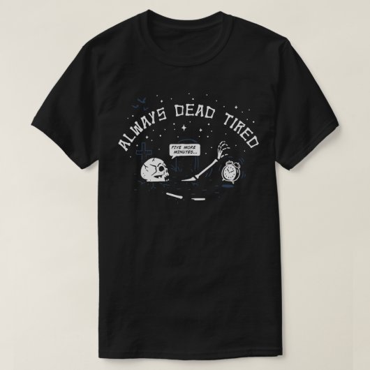T-shirt Fatigué mort (Design devant)