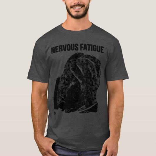 T-shirt Fatigue Nerveuse B (Devant)