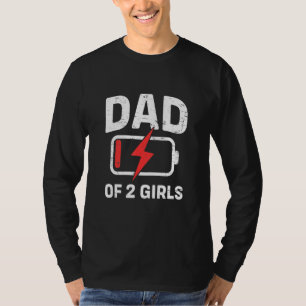 T-shirt Fatigué Papa Batterie basse Papa De 2 Filles Père