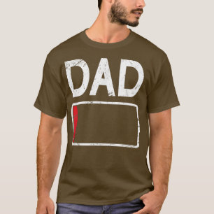 T-shirt Fatigué Papa Faible Batterie Drôle Papa Fête des p