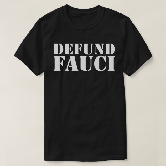 T-shirt FAUCI DEFUND (Design devant)