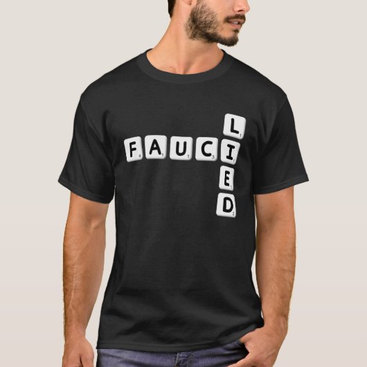 T-shirt Fauci Lied Word Tiles (Devant)
