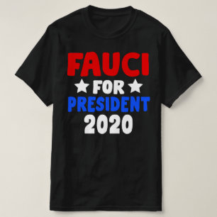 T-shirt Fauci pour le président 2020